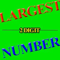 Math Puzzle - Largest Number with 2 Digits